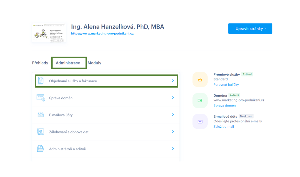 V přehledu konkrétního projektu Webnode najdete fakturu v záložce Administrace, sekce Objednané služby a fakturace.